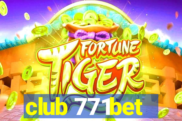 club 771bet